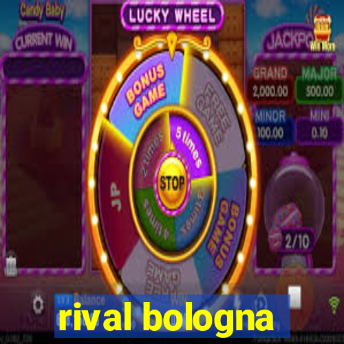 rival bologna